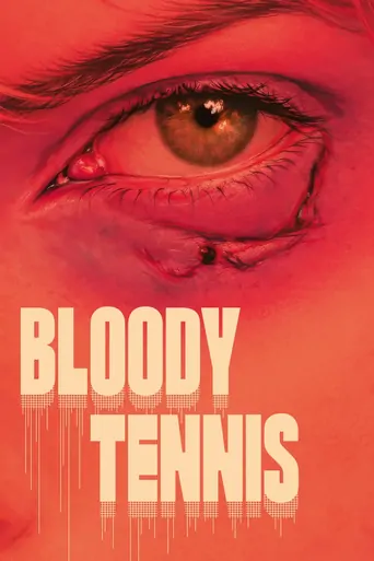 Bloody Tennis Film izle